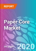 Paper Core Market - Global Industry Analysis and Opportunity Assessment, 2019-2029- Product Image