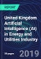 United Kingdom Artificial Intelligence (AI) in Energy and Utilities Industry Databook Series (2016-2025) - AI Spending with 15+ KPIs, Market Size and Forecast Across 4+ Application Segments, AI Domains, and Technology (Applications, Services, Hardware) - Product Thumbnail Image