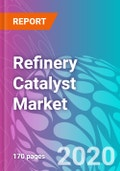 Refinery Catalyst Market - Global Industry Analysis and Opportunity Assessment, 2019-2027- Product Image