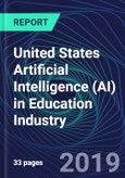 United States Artificial Intelligence (AI) in Education Industry Databook Series (2016-2025) - AI Spending with 15+ KPIs, Market Size and Forecast Across 6+ Application Segments, AI Domains, and Technology (Applications, Services, Hardware)- Product Image