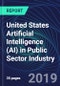 United States Artificial Intelligence (AI) in Public Sector Industry Databook Series (2016-2025) - AI Spending with 20+ KPIs, Market Size and Forecast Across 9+ Application Segments, AI Domains, and Technology (Applications, Services, Hardware) - Product Thumbnail Image
