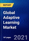 Global Adaptive Learning Market (2020-2025) by Application, Component, Deployment Mode, End User, Model, and, Geography, Competitive Analysis and the Impact of Covid-19 with Ansoff Analysis- Product Image