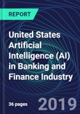 United States Artificial Intelligence (AI) in Banking and Finance Industry Databook Series (2016-2025) - AI Spending with 20+ KPIs, Market Size and Forecast Across 9+ Application Segments, AI Domains, and Technology (Applications, Services, Hardware)- Product Image