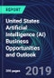 United States Artificial Intelligence (AI) Business Opportunities and Outlook Databook Series (2016-2025) - AI Market Size / Spending Across 18 Sectors, 140+ Application Segments, AI Domains, and Technology (Applications, Services, Hardware) - Product Thumbnail Image