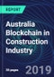 Australia Blockchain in Construction Industry Databook Series (2016-2025) - Blockchain in 15 Countries with 13+ KPIs, Market Size and Forecast Across 6+ Application Segments, Type of Blockchain, and Technology (Applications, Services, Hardware) - Product Thumbnail Image
