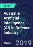 Australia Artificial Intelligence (AI) in Defense Industry Databook Series (2016-2025) - AI Spending with 20+ KPIs, Market Size and Forecast Across 11+ Application Segments, AI Domains, and Technology (Applications, Services, Hardware)- Product Image