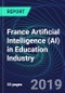 France Artificial Intelligence (AI) in Education Industry Databook Series (2016-2025) - AI Spending with 15+ KPIs, Market Size and Forecast Across 6+ Application Segments, AI Domains, and Technology (Applications, Services, Hardware) - Product Thumbnail Image