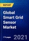 Global Smart Grid Sensor Market (2020-2025) by Components, Sensors, Range, Solution, Application, End-User, Geography, Competitive Analysis, Impact of Covid-19 and Ansoff Analysis - Product Image