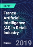 France Artificial Intelligence (AI) in Retail Industry Databook Series (2016-2025) - AI Spending with 20+ KPIs, Market Size and Forecast Across 9+ Application Segments, AI Domains, and Technology (Applications, Services, Hardware)- Product Image