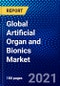Global Artificial Organ and Bionics Market (2020-2025) by Type, Technology, End user, Geography, Competitive Analysis, Impact of Covid-19 and Ansoff Analysis - Product Image