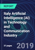 Italy Artificial Intelligence (AI) in Technology and Communication Industry Databook Series (2016-2025) - AI Spending with 20+ KPIs, Market Size and Forecast Across 9+ Application Segments, AI Domains, and Technology (Applications, Services, Hardware)- Product Image