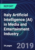 Italy Artificial Intelligence (AI) in Media and Entertainment Industry Databook Series (2016-2025) - AI Spending with 15+ KPIs, Market Size and Forecast Across 8+ Application Segments, AI Domains, and Technology (Applications, Services, Hardware)- Product Image