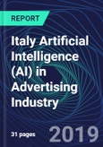 Italy Artificial Intelligence (AI) in Advertising Industry Databook Series (2016-2025) - AI Spending with 15+ KPIs, Market Size and Forecast Across 5+ Application Segments, AI Domains, and Technology (Applications, Services, Hardware)- Product Image