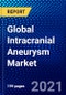 Global Intracranial Aneurysm Market (2020-2025) by Type, Condition, Treatment Type, End-User, Geography, Competitive Analysis and the Impact of Covid-19 with Ansoff Analysis - Product Image