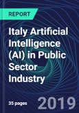 Italy Artificial Intelligence (AI) in Public Sector Industry Databook Series (2016-2025) - AI Spending with 20+ KPIs, Market Size and Forecast Across 9+ Application Segments, AI Domains, and Technology (Applications, Services, Hardware)- Product Image