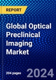 Global Optical Preclinical Imaging Market (2023-2028) Competitive Analysis, Impact of Covid-19, Impact of Economic Slowdown & Impending Recession, Ansoff Analysis- Product Image