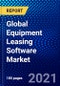 Global Equipment Leasing Software Market (2020-2025) by Equipment Type, Product Type, End-User, Sales Channel, Geography, Competitive Analysis and the Impact of Covid-19 with Ansoff Analysis - Product Thumbnail Image
