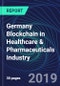 Germany Blockchain in Healthcare & Pharmaceuticals Industry Databook Series (2016-2025) - Blockchain in 15 Countries with 11+ KPIs, Market Size and Forecast Across 7+ Application Segments, Type of Blockchain, and Technology (Applications, Services, Hardware) - Product Thumbnail Image