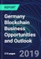 Germany Blockchain Business Opportunities and Outlook Databook Series (2016-2025) - Blockchain Market Size / Spending Across 11 Sectors, 75+ Application Segments, Type of Blockchain, and Technology (Applications, Services, Hardware) - Product Thumbnail Image