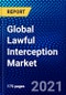 Global Lawful Interception Market (2021-2026) by Component, Network, Mediation Services, Interception, Network Technology, Communication Content, End-users, Geography, Competitive Analysis and the Impact of COVID-19 with Ansoff Analysis - Product Thumbnail Image