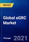 Global eGRC Market (2021-2026) by Component, Deployment, Organization Size, Function, Industry Vertical, Geography, Competitive Analysis and the Impact of COVID-19 with Ansoff Analysis - Product Image