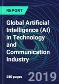 Global Artificial Intelligence (AI) in Technology and Communication Industry Databook Series (2016-2025) - AI Spending in 15 Countries with 20+ KPIs by Country, Market Size and Forecast Across 9+ Application Segments, AI Domains, and Technology (Applications, Services, Hardware) - Product Image