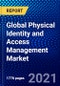 Global Physical Identity and Access Management Market (2021-2026) by Component, Service, Product, Type Deployment, Organization Size, Industry Vertical, Geography, Competitive Analysis and the Impact of COVID-19 with Ansoff Analysis - Product Thumbnail Image