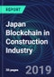 Japan Blockchain in Construction Industry Databook Series (2016-2025) - Blockchain in 15 Countries with 13+ KPIs, Market Size and Forecast Across 6+ Application Segments, Type of Blockchain, and Technology (Applications, Services, Hardware) - Product Thumbnail Image
