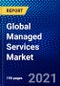 Global Managed Services Market (2021-2026) by Type, Organization Size, Deployment, Vertical, Geography, Competitive Analysis and the Impact of COVID-19 with Ansoff Analysis - Product Image