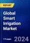 Global Smart Irrigation Market (2023-2028) by Component, System, Applications, and Geography, Competitive Analysis, Impact of Covid-19, Impact of Economic Slowdown & Impending Recession with Ansoff Analysis - Product Image