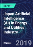 Japan Artificial Intelligence (AI) in Energy and Utilities Industry Databook Series (2016-2025) - AI Spending with 15+ KPIs, Market Size and Forecast Across 4+ Application Segments, AI Domains, and Technology (Applications, Services, Hardware)- Product Image