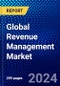 Global Revenue Management Market (2023-2028) Competitive Analysis, Impact of Covid-19, Impact of Economic Slowdown & Impending Recession, Ansoff Analysis - Product Image