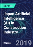 Japan Artificial Intelligence (AI) in Construction Industry Databook Series (2016-2025) - AI Spending with 15+ KPIs, Market Size and Forecast Across 6+ Application Segments, AI Domains, and Technology (Applications, Services, Hardware)- Product Image