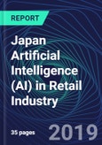 Japan Artificial Intelligence (AI) in Retail Industry Databook Series (2016-2025) - AI Spending with 20+ KPIs, Market Size and Forecast Across 9+ Application Segments, AI Domains, and Technology (Applications, Services, Hardware)- Product Image
