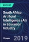 South Africa Artificial Intelligence (AI) in Education Industry Databook Series (2016-2025) - AI Spending with 15+ KPIs, Market Size and Forecast Across 6+ Application Segments, AI Domains, and Technology (Applications, Services, Hardware) - Product Thumbnail Image