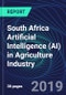 South Africa Artificial Intelligence (AI) in Agriculture Industry Databook Series (2016-2025) - AI Spending with 20+ KPIs, Market Size and Forecast Across 11+ Application Segments, AI Domains, and Technology (Applications, Services, Hardware) - Product Thumbnail Image