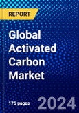 Global Activated Carbon Market (2023-2028) Competitive Analysis, Impact of Economic Slowdown & Impending Recession, Ansoff Analysis- Product Image