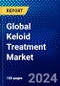 Global Keloid Treatment Market (2023-2028) Competitive Analysis, Impact of Covid-19, Impact of Economic Slowdown & Impending Recession, Ansoff Analysis - Product Image