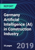 Germany Artificial Intelligence (AI) in Construction Industry Databook Series (2016-2025) - AI Spending with 15+ KPIs, Market Size and Forecast Across 6+ Application Segments, AI Domains, and Technology (Applications, Services, Hardware)- Product Image
