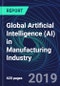 Global Artificial Intelligence (AI) in Manufacturing Industry Databook Series (2016-2025) - AI Spending in 15 Countries with 25+ KPIs by Country, Market Size and Forecast Across 5+ Application Segments, AI Domains, and Technology (Applications, Services, Hardware) - Product Thumbnail Image