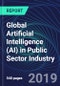 Global Artificial Intelligence (AI) in Public Sector Industry Databook Series (2016-2025) - AI Spending in 15 Countries with 20+ KPIs by Country, Market Size and Forecast Across 9+ Application Segments, AI Domains, and Technology (Applications, Services, Hardware) - Product Thumbnail Image