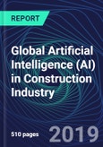 Global Artificial Intelligence (AI) in Construction Industry Databook Series (2016-2025) - AI Spending in 15 Countries with 15+ KPIs by Country, Market Size and Forecast Across 6+ Application Segments, AI Domains, and Technology (Applications, Services, Hardware)- Product Image
