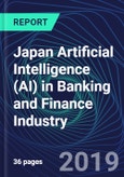 Japan Artificial Intelligence (AI) in Banking and Finance Industry Databook Series (2016-2025) - AI Spending with 20+ KPIs, Market Size and Forecast Across 9+ Application Segments, AI Domains, and Technology (Applications, Services, Hardware)- Product Image