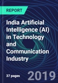 India Artificial Intelligence (AI) in Technology and Communication Industry Databook Series (2016-2025) - AI Spending with 20+ KPIs, Market Size and Forecast Across 9+ Application Segments, AI Domains, and Technology (Applications, Services, Hardware)- Product Image