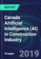 Canada Artificial Intelligence (AI) in Construction Industry Databook Series (2016-2025) - AI Spending with 15+ KPIs, Market Size and Forecast Across 6+ Application Segments, AI Domains, and Technology (Applications, Services, Hardware) - Product Thumbnail Image