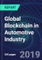 Global Blockchain in Automotive Industry Databook Series (2016-2025) - Blockchain Spending in 15 Countries with 15+ KPIs, Market Size and Forecast Across 8+ Application Segments, Type of Blockchain, and Technology (Applications, Services, Hardware) - Product Thumbnail Image
