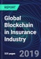 Global Blockchain in Insurance Industry Databook Series (2016-2025) - Blockchain Spending in 15 Countries with 14+ KPIs, Market Size and Forecast Across 7+ Application Segments, Type of Blockchain, and Technology (Applications, Services, Hardware) - Product Thumbnail Image