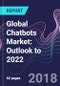 Global Chatbots Market: Outlook to 2022 - Product Thumbnail Image