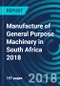 Manufacture of General Purpose Machinery in South Africa 2018 - Product Thumbnail Image