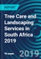 Tree Care and Landscaping Services in South Africa 2019 - Product Thumbnail Image